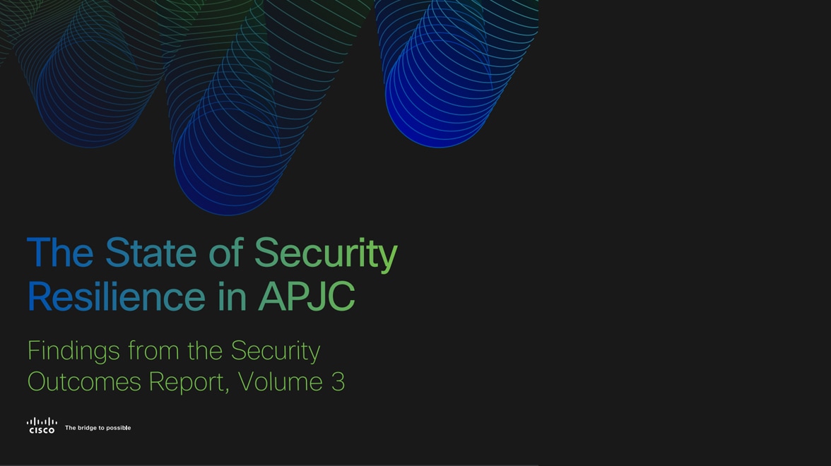 2023 The State of Security Resilience in APJC Report